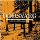 Dödsvarg - Total System Collapse. Fuck!